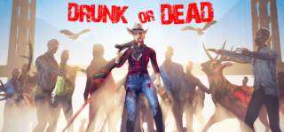  VR (Drunk or Dead) +